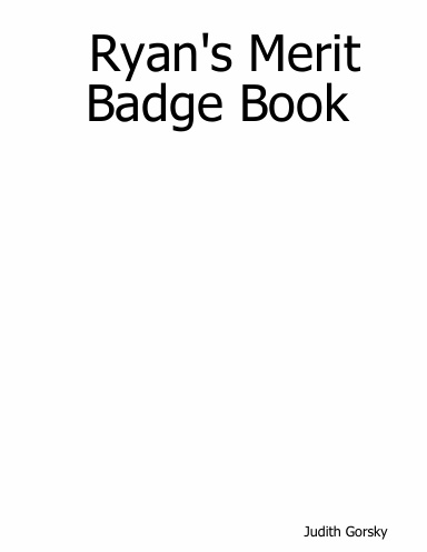 Ryan's Merit Badge Book