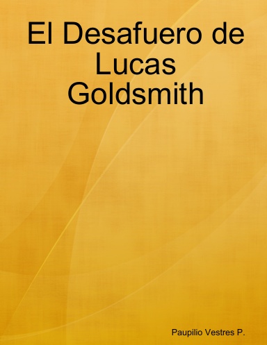 El Desafuero de Lucas Goldsmith