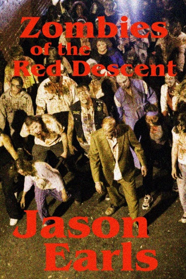 Zombies of the Red Descent