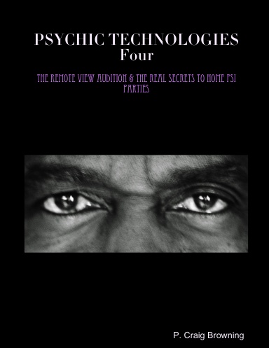 PSYCHIC TECHNOLOGIES -- Four