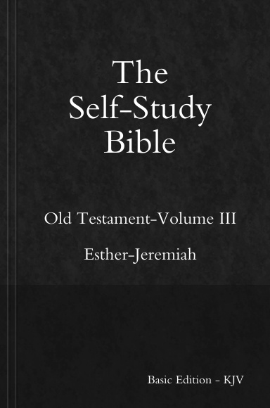 Self-Study Bible - Old Testament - Volume III - HC