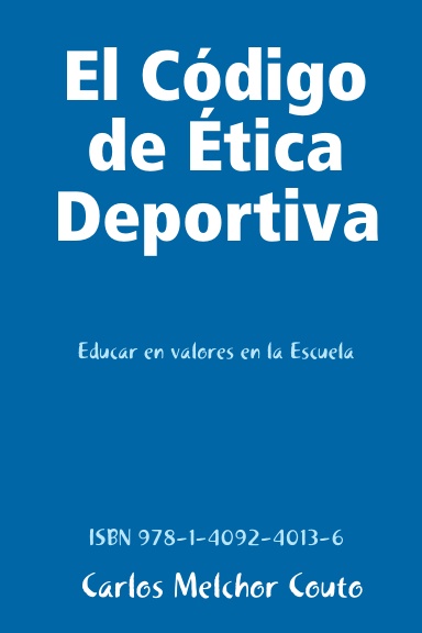 El Código de Ética Deportiva: Educar en valores en la Escuela