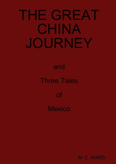 THE GREAT CHINA JOURNEY