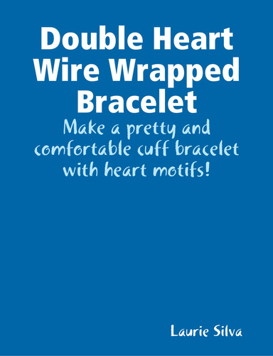Double Heart Wire Wrapped Bracelet