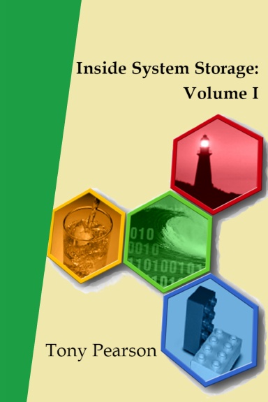 Inside System Storage: Volume I (Hardcover)