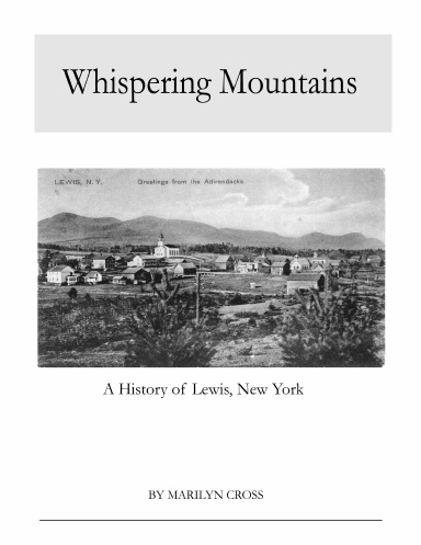 Whispering Mountains:  A History of Lewis, New York