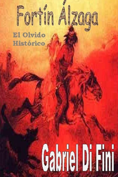 Fortín Álzaga, el olvido histórico