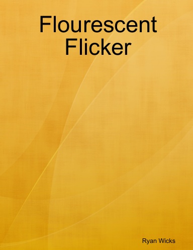 Flourescent Flicker