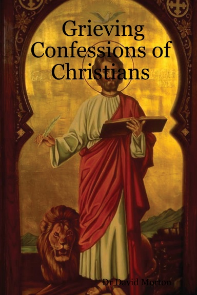 Grieving Confessions of Christians