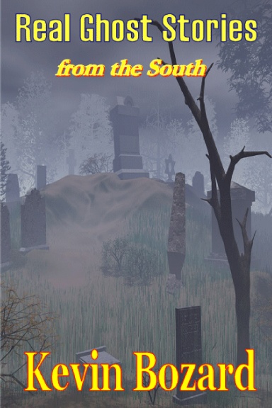 Real Ghost Stories from the South