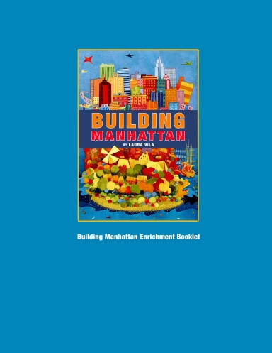 Building Manhattan Enrichment Program