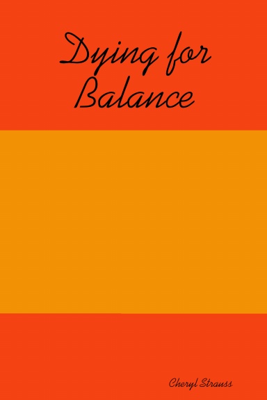 Dying for Balance