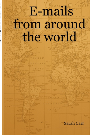 E-mails from around the world