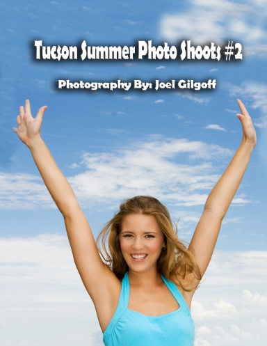 Tucson Models Shoots July - August 2008