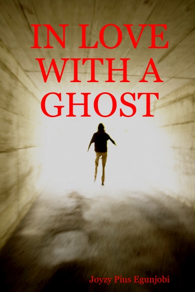 IN LOVE WITH A GHOST