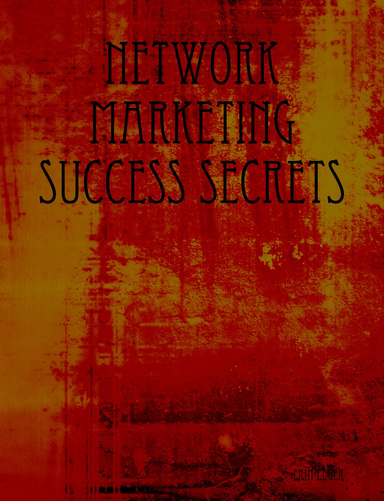 Network Marketing Success Secrets