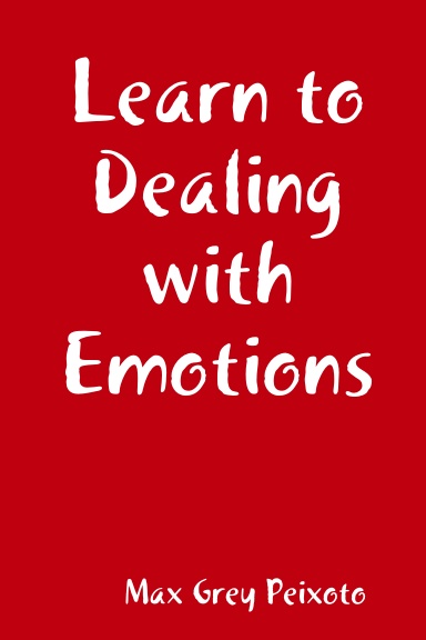Learn to Dealing with Emotions