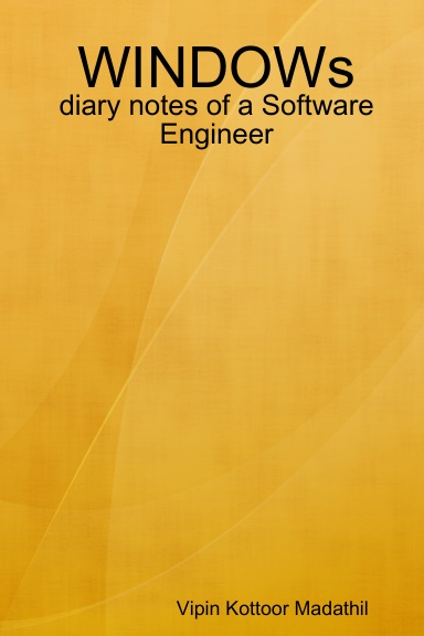 WINDOWs - diary notes of a Software Engineer