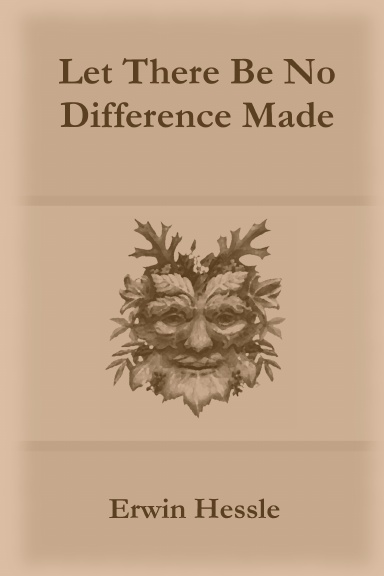Let There Be No Difference Made