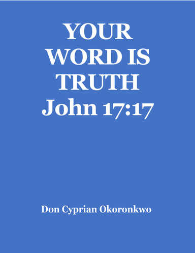 Your Word is Truth - John 17:17