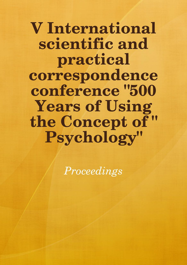 Proceedings "500 Years of Using the Concept of "Psychology"