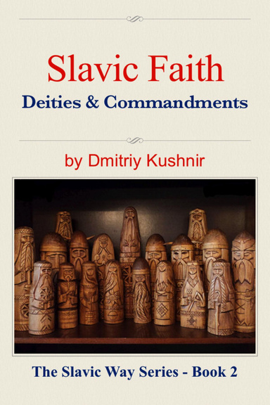 Slavic Faith - Deities & Commandments