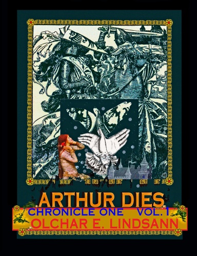 ARTHUR DIES  Chronicle One  Vol. 1