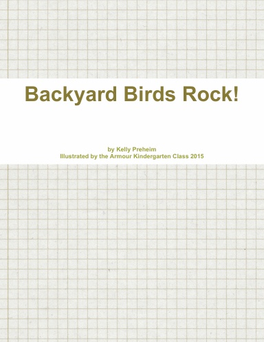 Backyard Birds Rock!