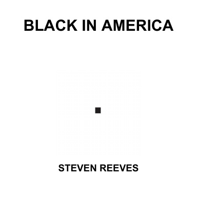 BLACK IN AMERICA