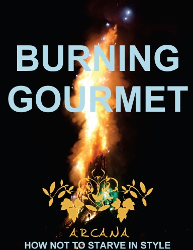 Burning Gourmet - Paperback Version