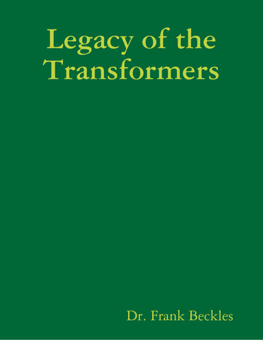 Legacy of the Transformers