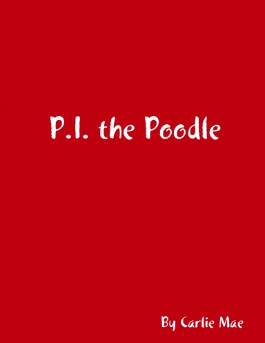 P.I. the Poodle
