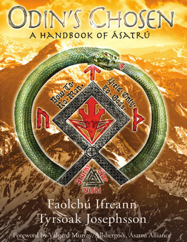 Odin’s Chosen: A Handbook of Asatru