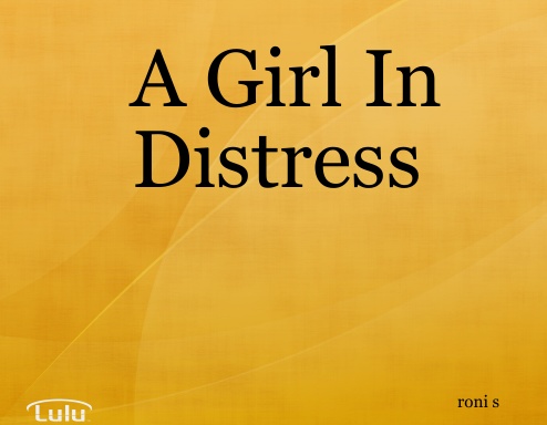 A Girl In Distress