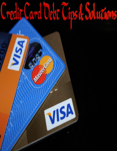 Credit Card Debt Tips & Solutions