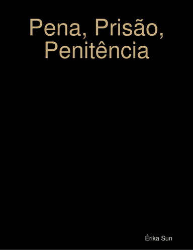 Pena, Prisão, Penitência