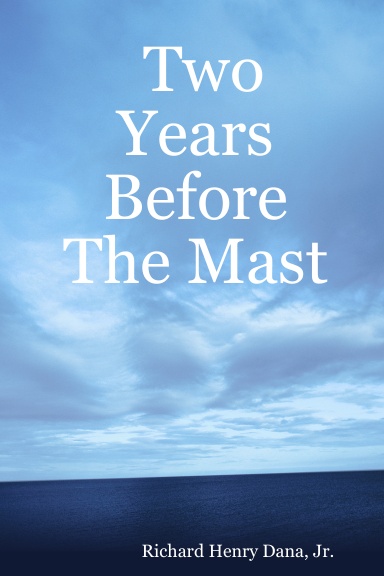 Two Years Before The Mast