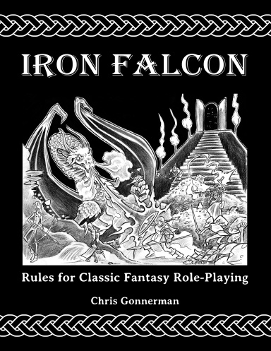 Iron Falcon Rules for Classic Fantasy Role-Playing (Paperback)