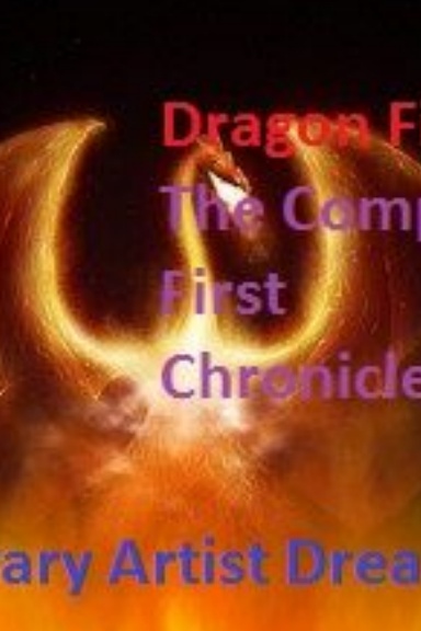 Dragon Fist: The Complete First Chronicle