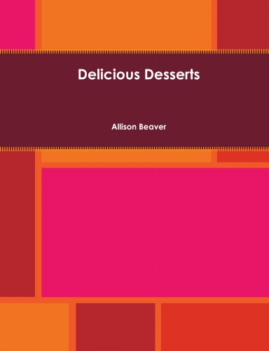 Delicious Desserts