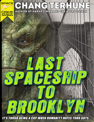 Last Spaceship to Brooklyn