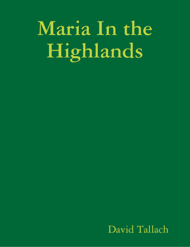 Maria In the Highlands