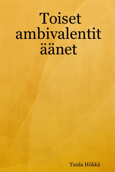 Toiset ambivalentit äänet