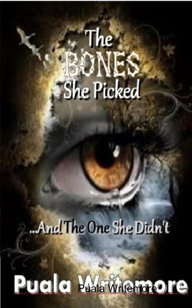 Destination One: The Bones She Picked and the One She Didn't.