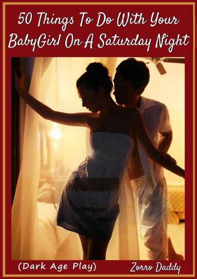 50 Things to Do With Your Babygirl
