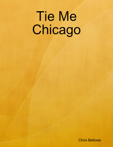 Tie Me Chicago