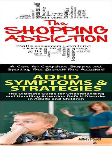 Shopping Addiction & Adhd Symptoms & Strategies