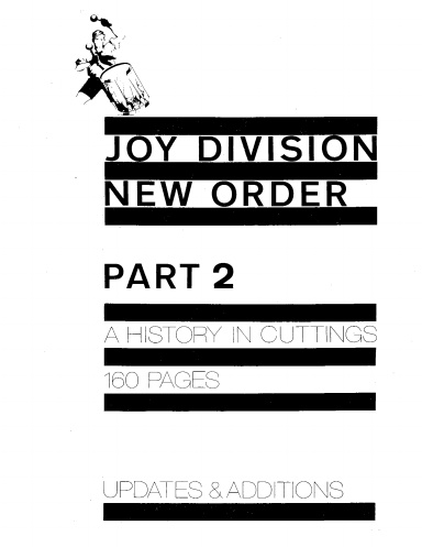 Joy Division / New Order - History In Cuttings Pt. 2