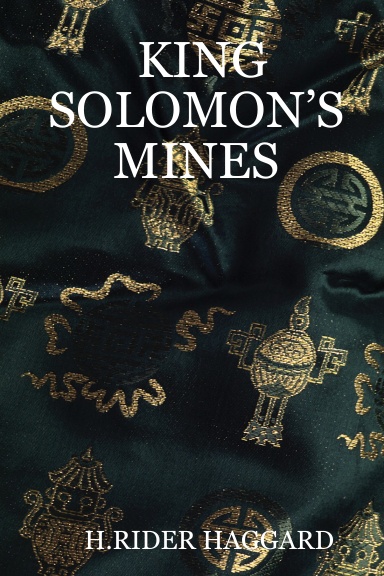 KING SOLOMON’S MINES