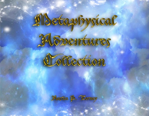 Metaphysical Adventures Collection